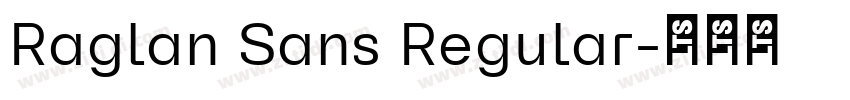 Raglan Sans Regular字体转换